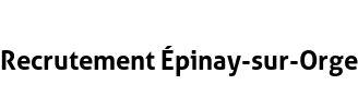 Recrutement Épinay-sur-Orge